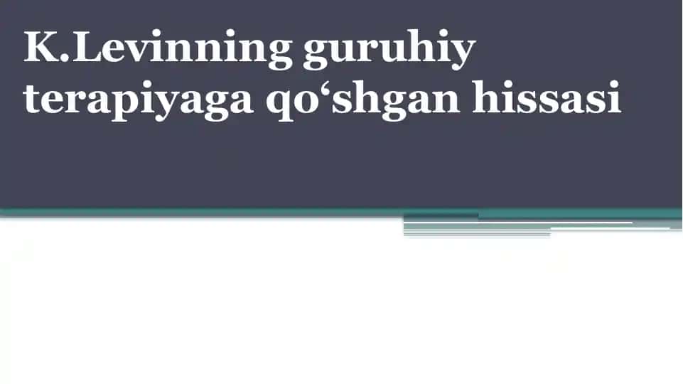 Pink K.Levinning guruhiy terapiyaga qo'shgan hissasi