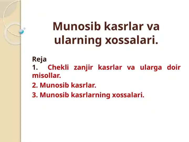 Chekli zanjir kasrlar va ularga doir misollar