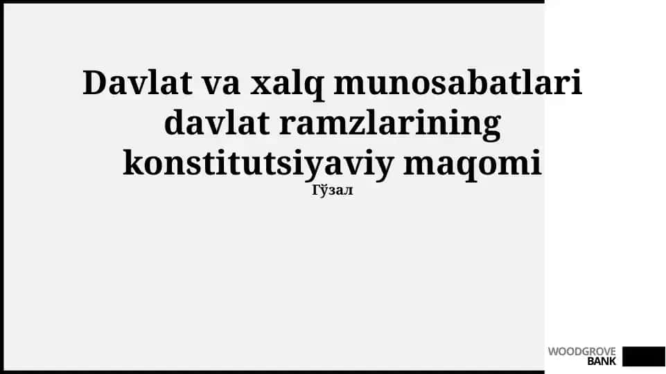 Davlat va xalq munosabatlari davlat ramzlarining konstitutsiyaviy maqomi
