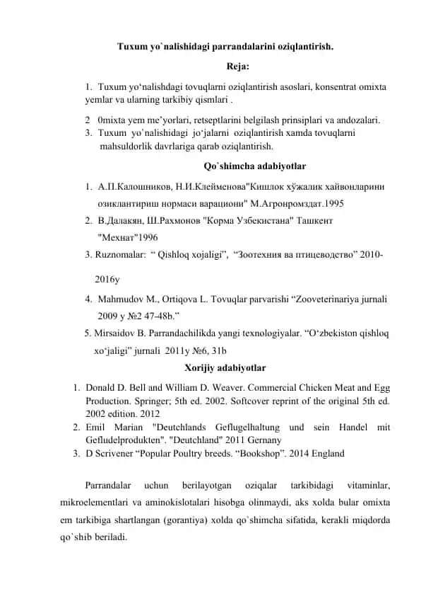 Tuxum yo'nalishidagi parrandalarini oziqlantirish
