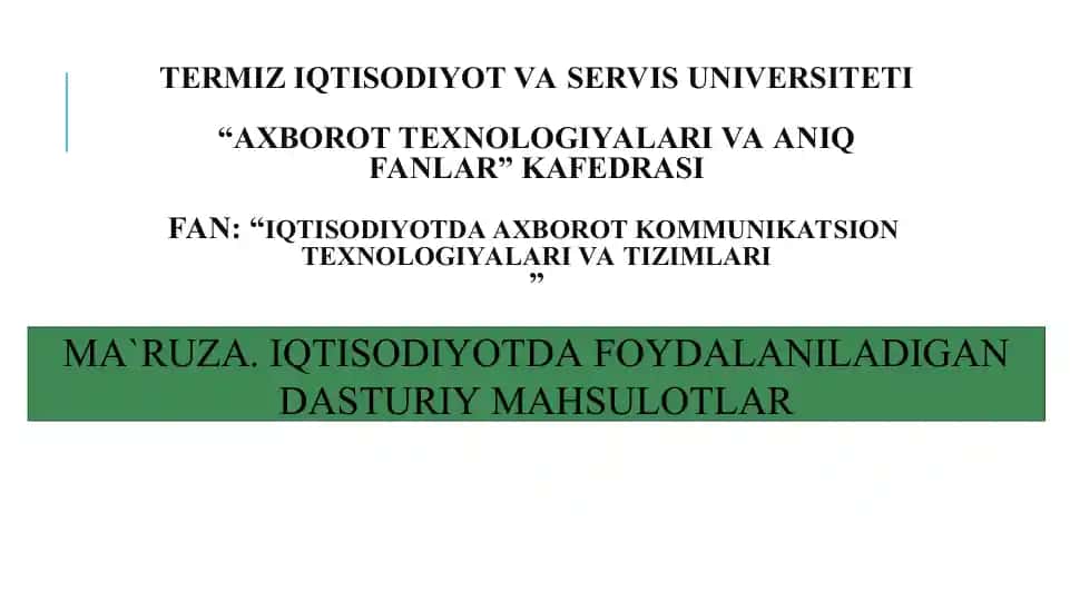 Iqtisodiyotda foydalaniladigan dasturiy mahsulotlar