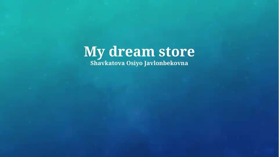 My Dream Store