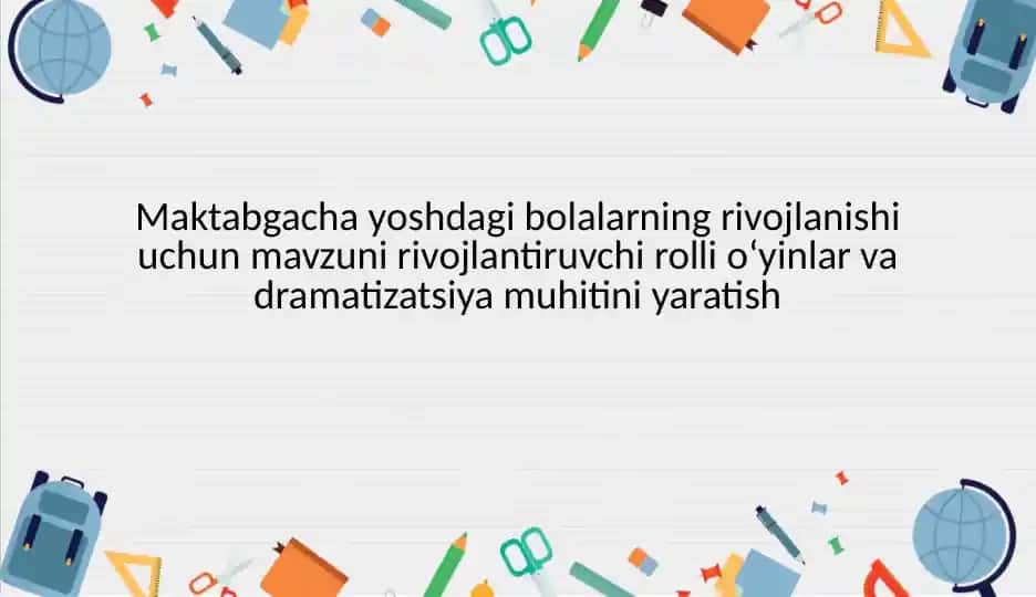 Maktabgacha yoshdagi bolalar uchun qurilish va konstruktorlik o'yinlar