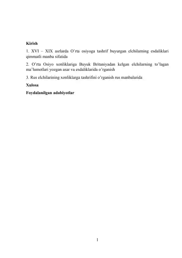 XVI – XIX asrlarda O'rta Osiyoga tashrif buyurgan elchilarning esdaliklari qimmatli manba sifatida