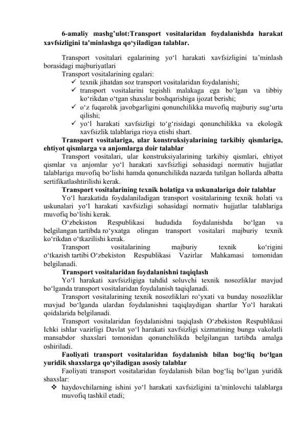 Transport vositalaridan foydalanishda harakat xavfsizligini ta'minlashga qo‘yiladigan talablar