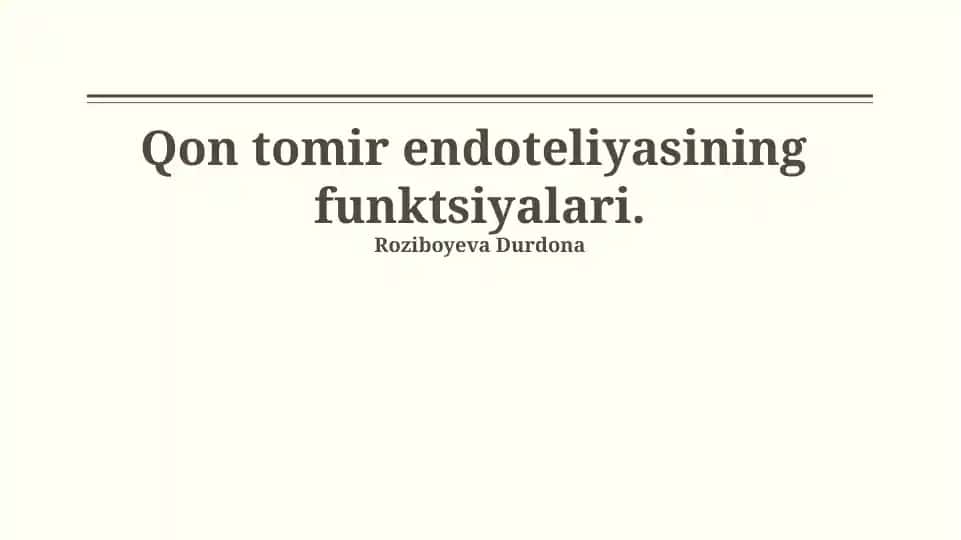 Qon tomir endoteliyasining funktsiyalari