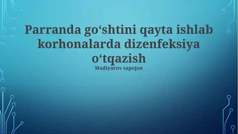 Go'shtni qayta ishlash korxonalarida dezinfeksiya