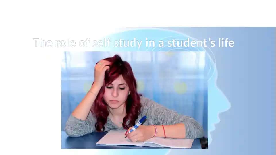 The role of self study in a student’s life