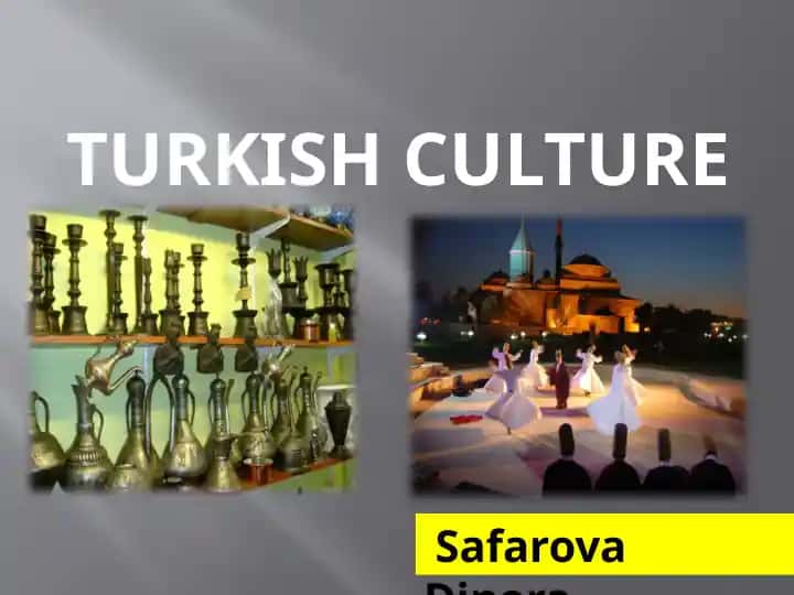 Turkish Culture