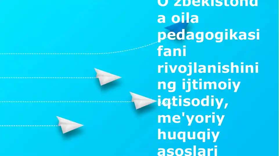 Oila Pedagogikasi Rivojining Huquqiy Asoslari