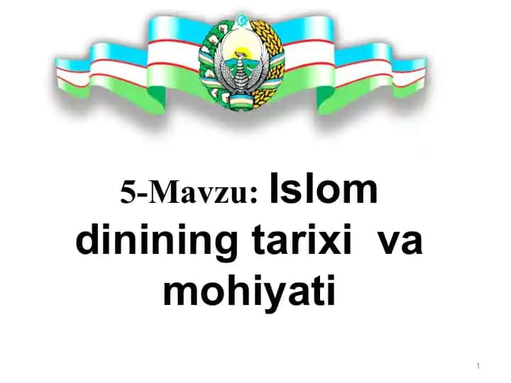 Islom dinining tarixi va mohiyati