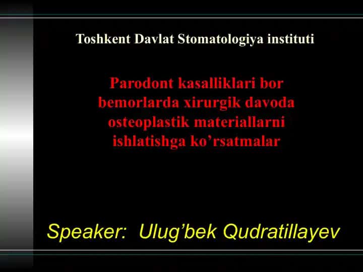 Parodont kasalliklari bor bemorlarda xirurgik davoda osteoplastik materiallarni ishlatishga ko’rsatm