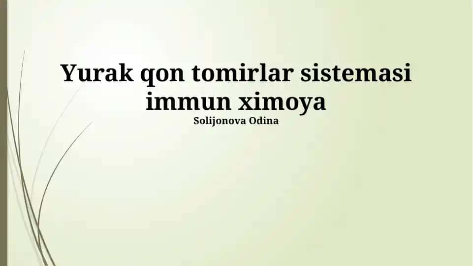 Yurak qon tomirlar sistemasi immun ximoya