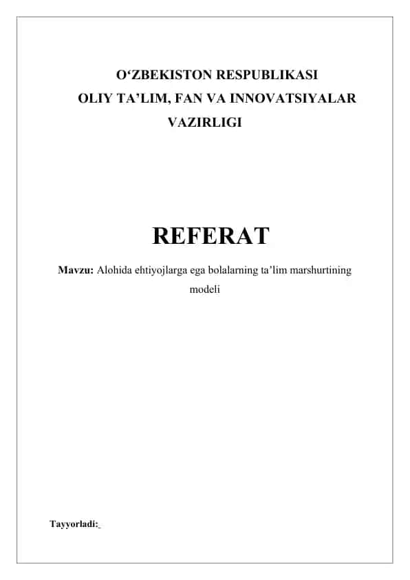 Maxsus ehtiyojli bolalarning ta’lim marshurtining modeli