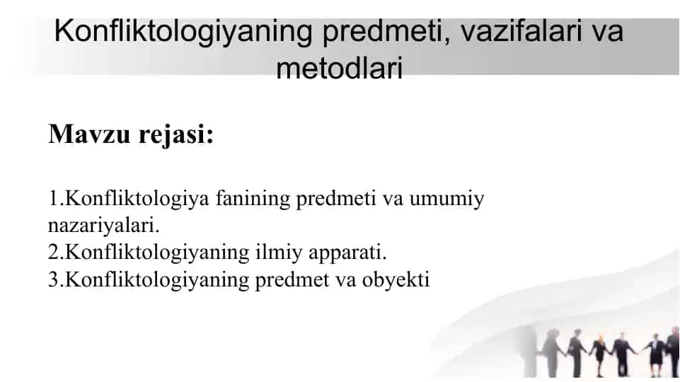 Konfliktologiya fanining predmeti, vazifalari va metodlari