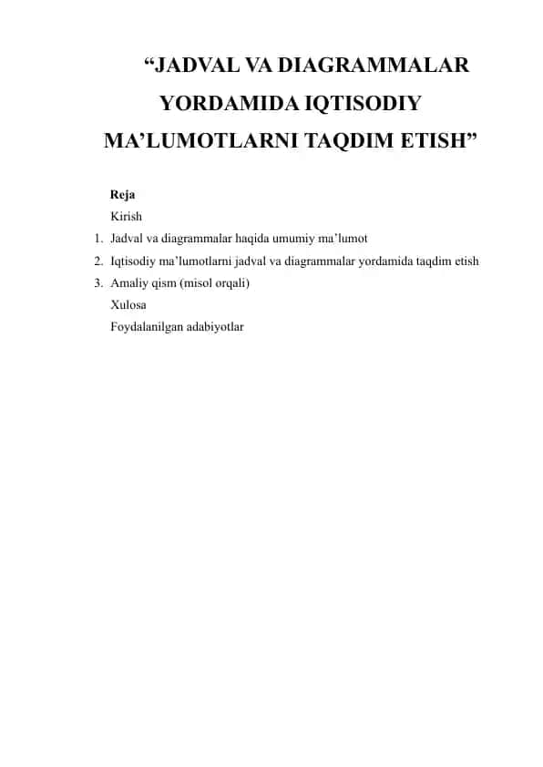 Jadval va diagrammalar yordamida iqtisodiy ma'lumotlarni taqdim etish
