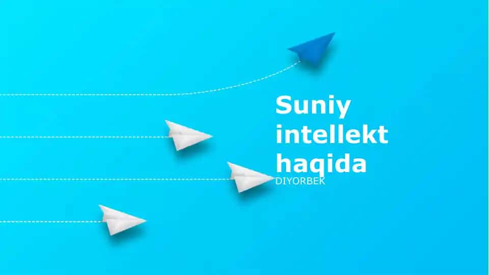 Suniy intellekt haqida