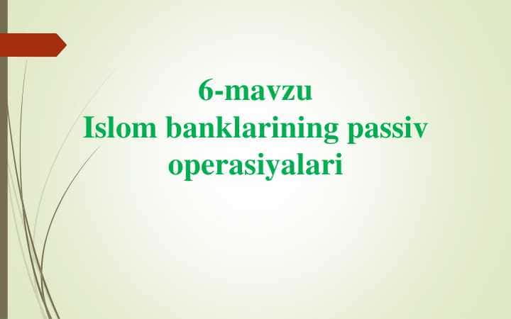 Islom banklarining passiv operasiyalari