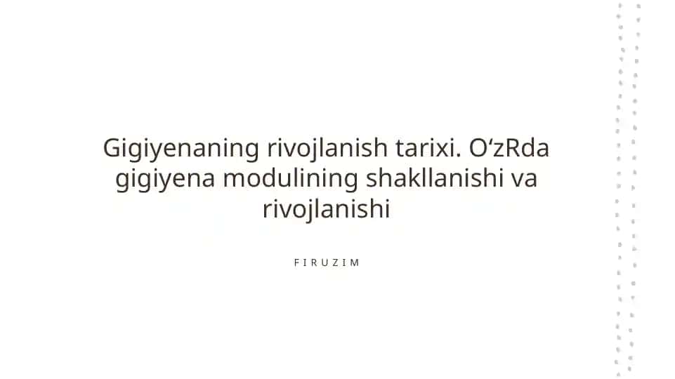 Gigiyenaning rivojlanish tarixi