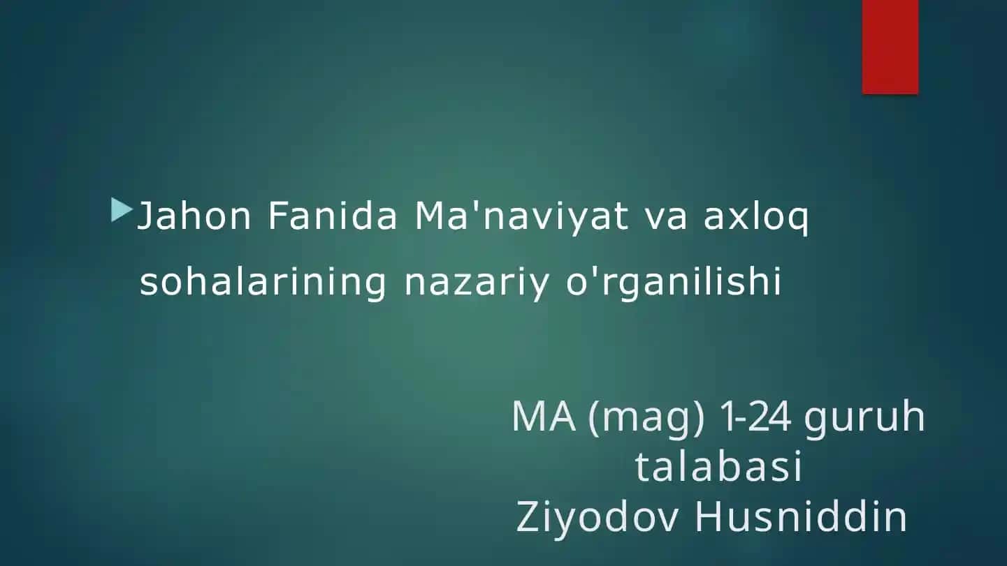 Jahon Fanida Ma'naviyat va Axloq Sohalarining Nazariy O'rganilishi