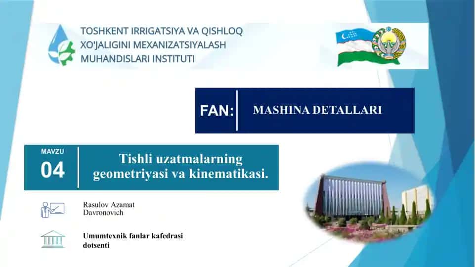 Tishliuzatmalarning geometriyasi va kinematikasi