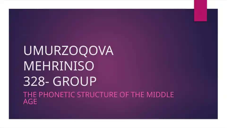 The Phonetic Structure of the Middle Age