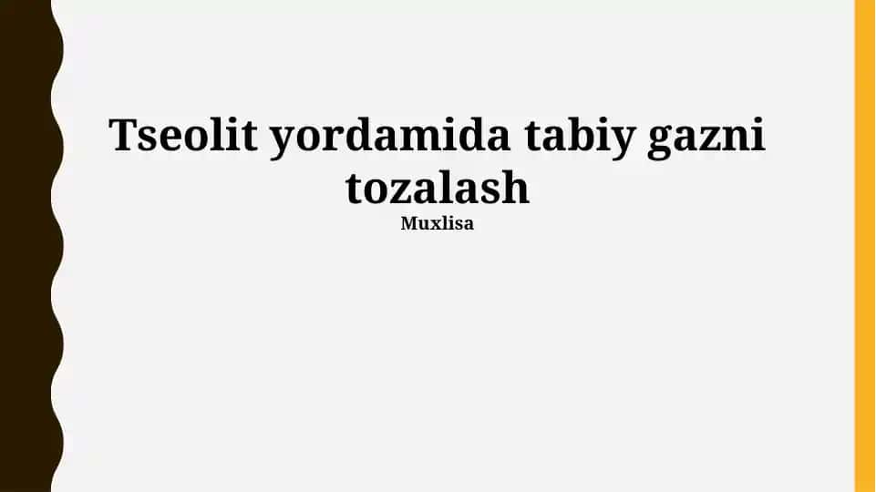 Tseolit yordamida tabiiy gazni tozalash