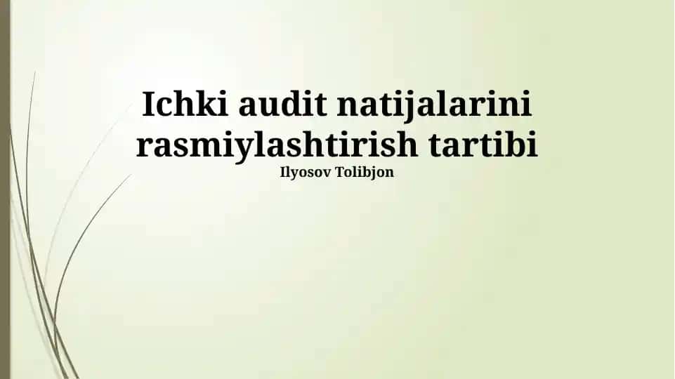 Ichki Audit Natijalarini Rasmiylashtirish Tartibi
