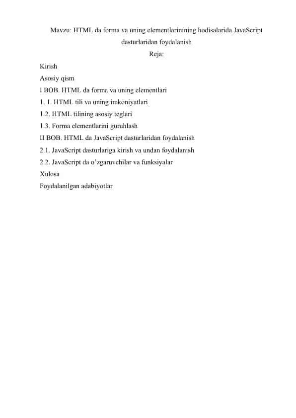 HTML da forma va uning elementlarinining hodisalarida JavaScript dasturlaridan foydalanish