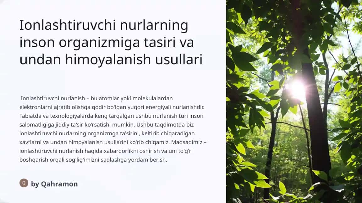 Ionlashtiruvchi nurlarning inson organizmiga tasiri va undan himoyalanish usullari