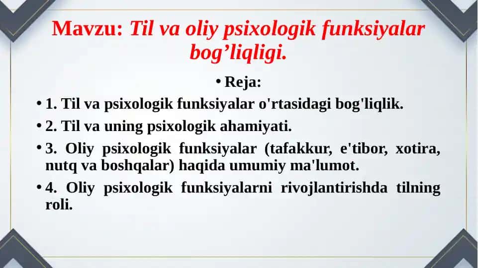Til va oliy psixologik funksiyalar bog’liqligi