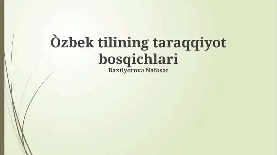 O'zbek tilining taraqqiyot bosqichlari