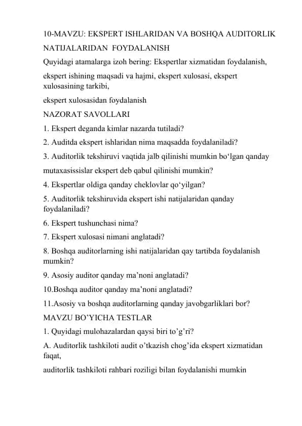 EKSPERT ISHLARIDAN VA BOSHQA AUDITORLIK NATIJALARIDAN FOYDALANISH