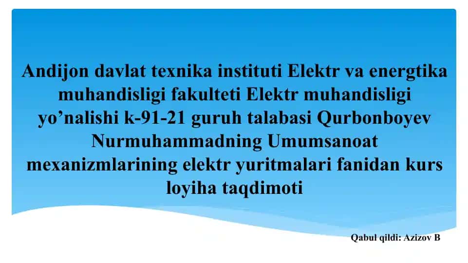 Elektr muhandisligi yo’nalishi kurs loyihasi