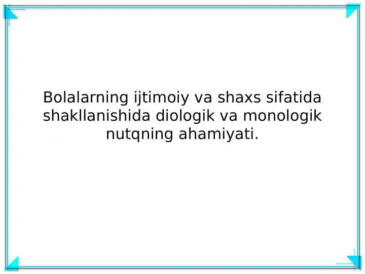 Diologik va monologik nutqning ahamiyati