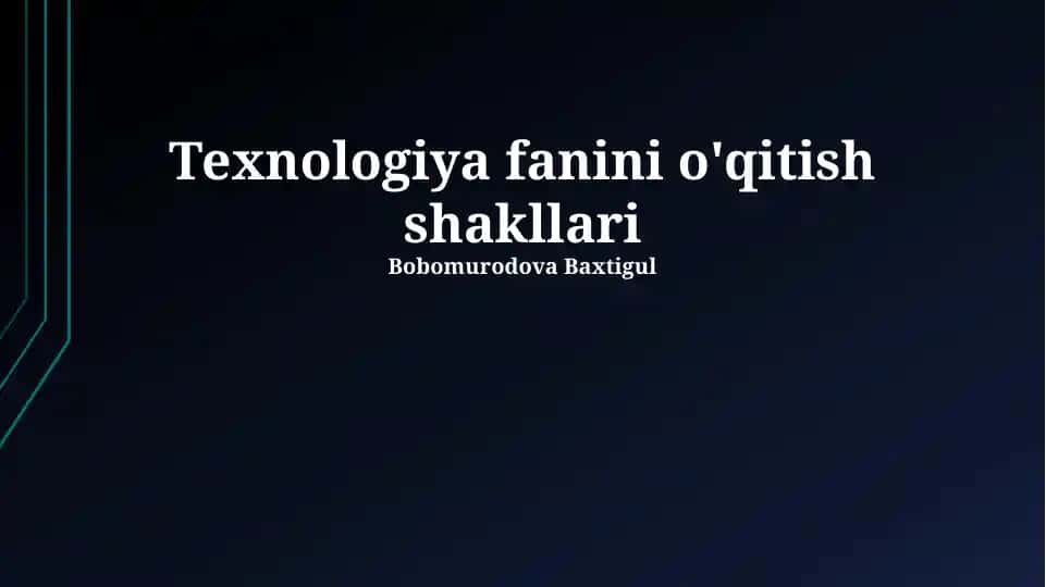 O'qitish texnologiyalarining shakllari