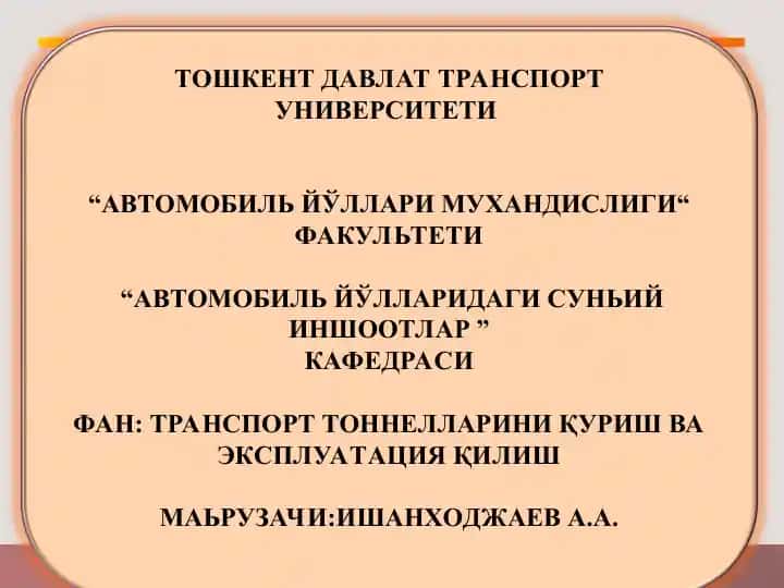 Transport tunnelarini qurish va eksploatatsiya qilish