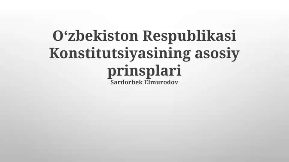 Oʻzbekiston Respublikasi Konstitutsiyasining asosiy prinsplari