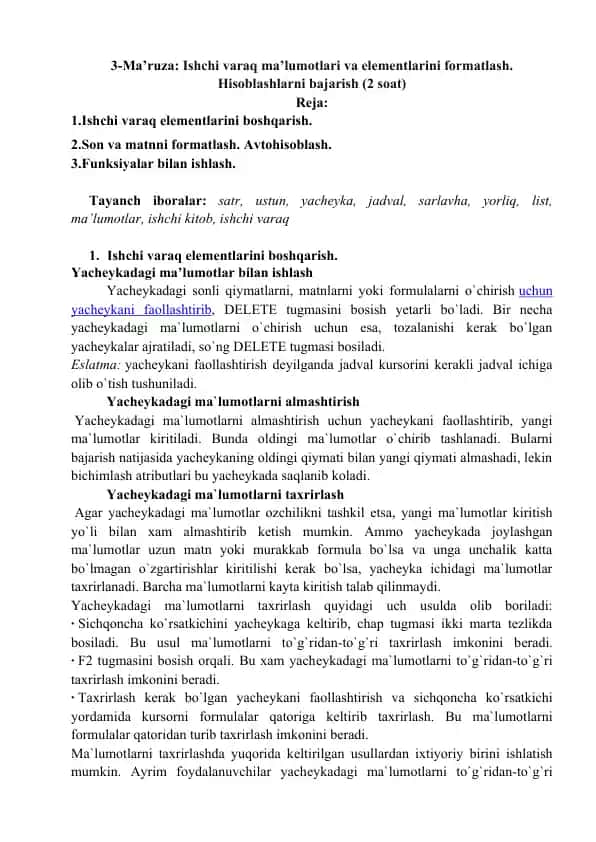 3-Ma’ruza: Ishchi varaq ma’lumotlari va elementlarini formatlash. Hisoblashlarni bajarish (2 soat)