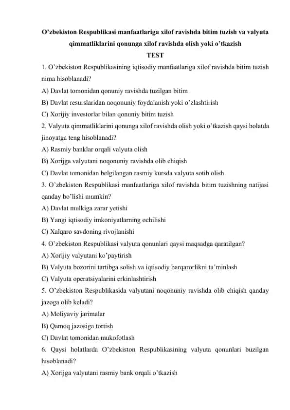 O’zbekiston Respublikasi manfaatlariga xilof ravishda bitim tuzish va valyuta qimmatliklarini qonunga xilof ravishda olish yoki o’tkazish