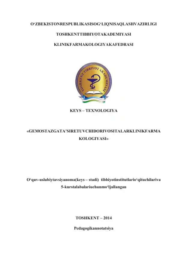 Gemostazgata'siretuvi chorivoshlar klinik farmakologiyasi