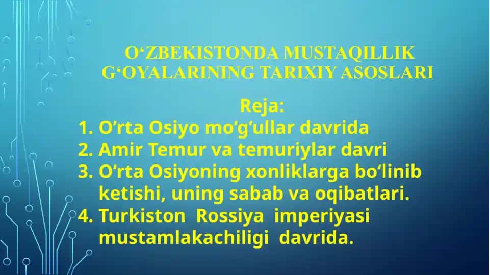 O‘zbekistonda mustaqillik g‘oyalarining tarixiy asoslari