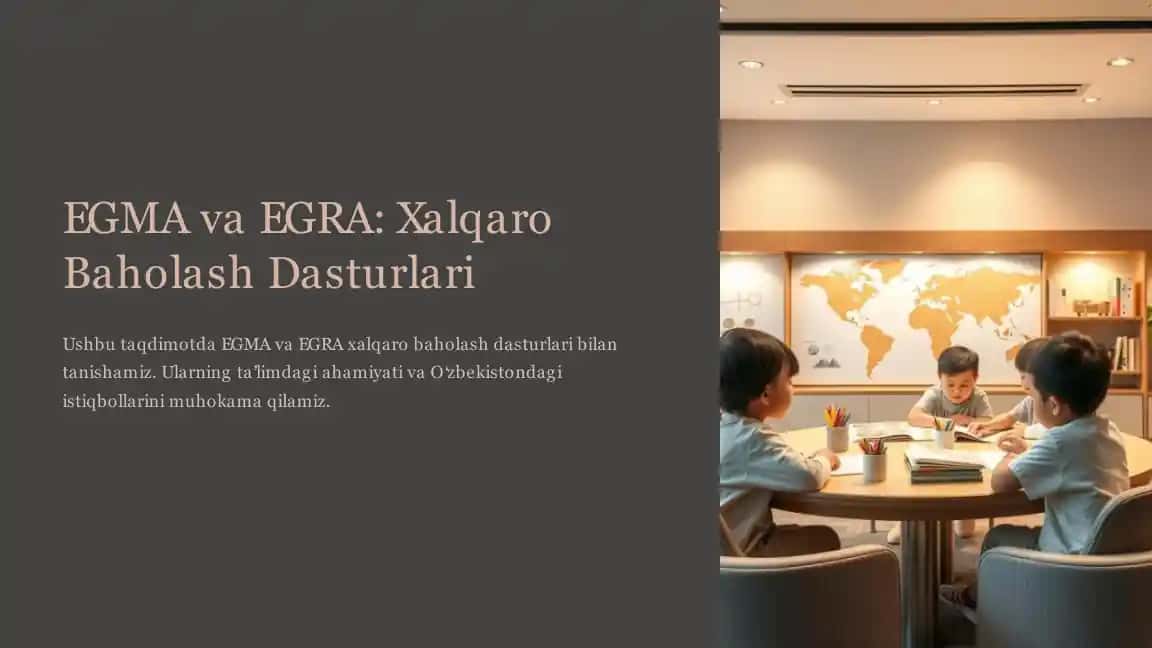 EGMA va EGRA: Xalqaro Baholash Dasturlari