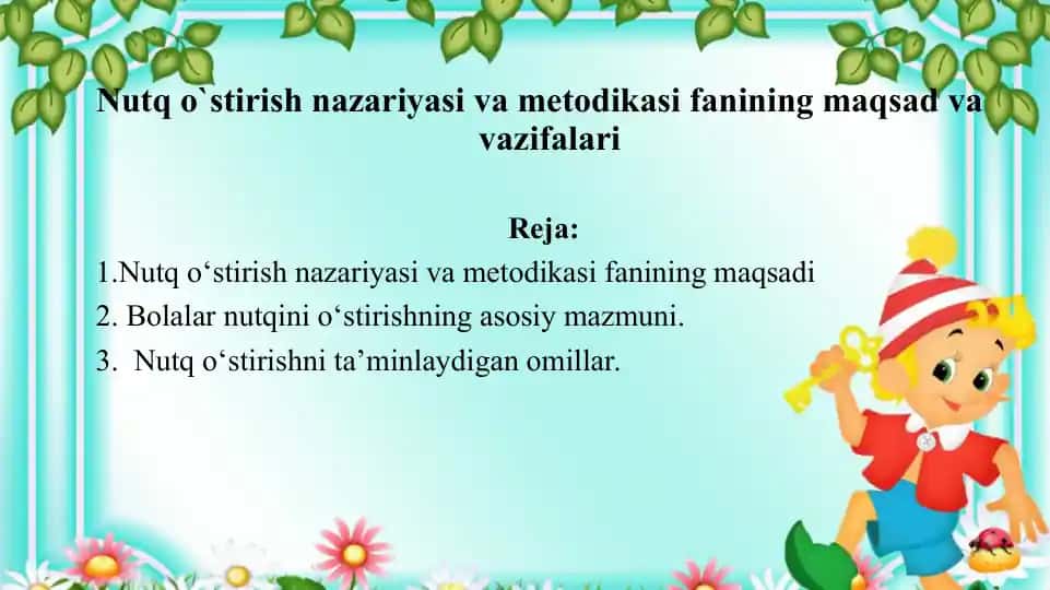 Nutq o‘stirish nazariyasi va metodikasi