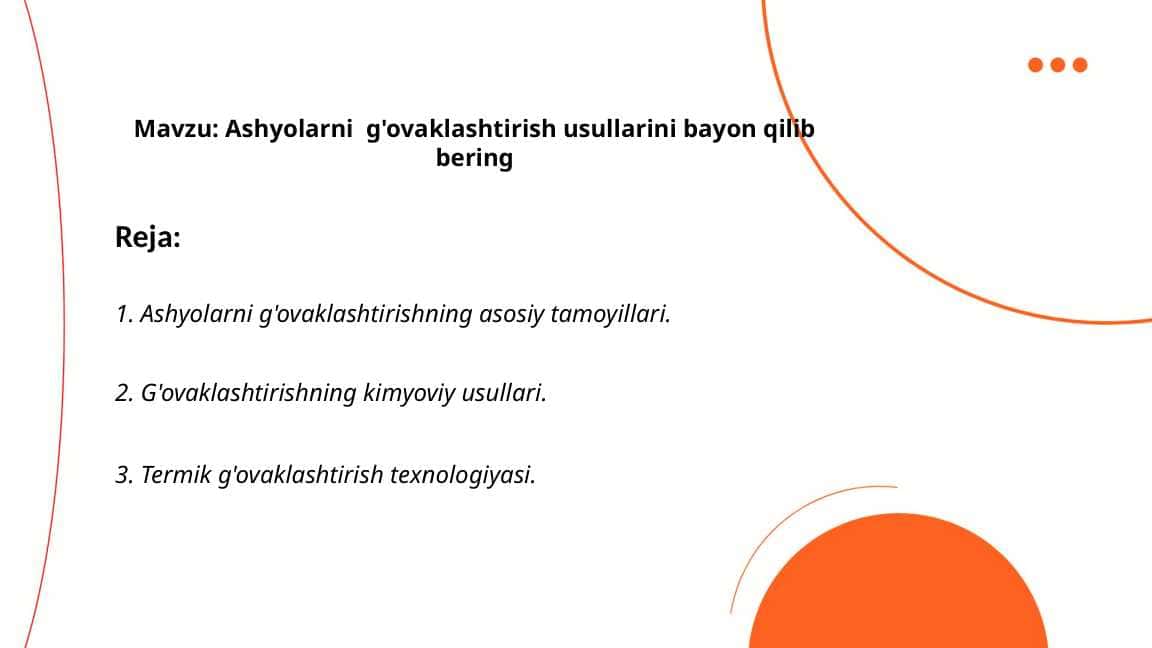 Ashyolarni g'ovaklashtirish usullari