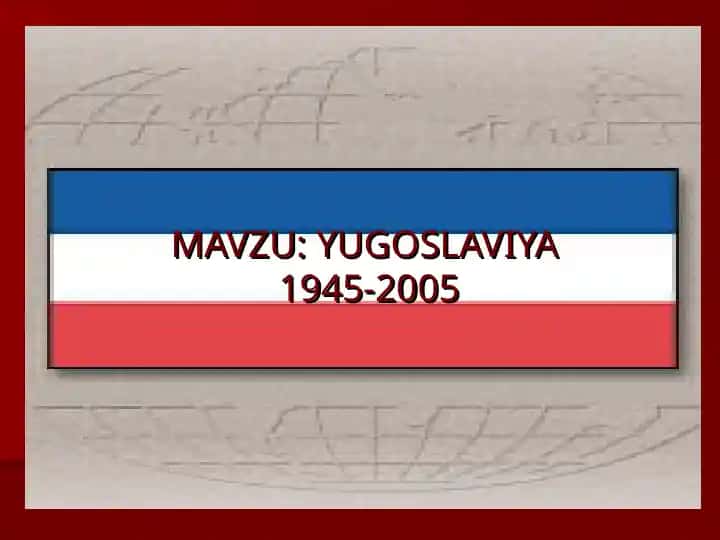 YUGOSLAVIYA SIYOSIY XARITASI