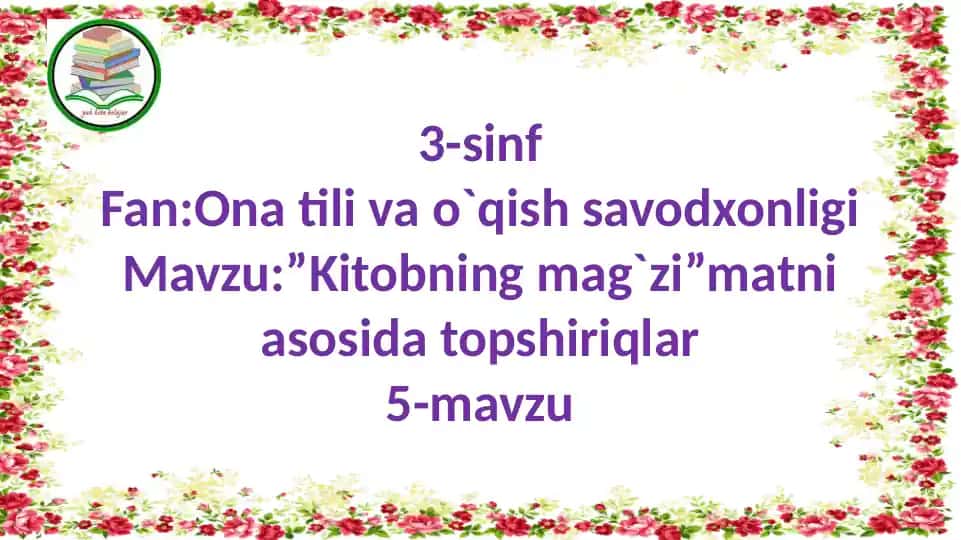 Kitobning mag'zi matni asosida topshiriqlar