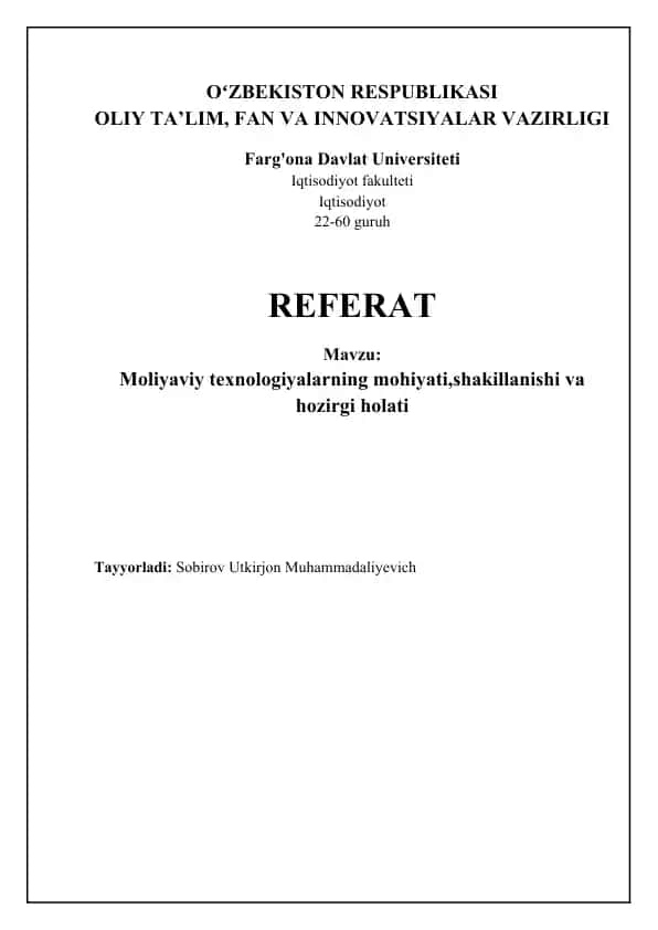 Moliyaviy texnologiyalarning mohiyati,shakillanishi va hozirgi holati