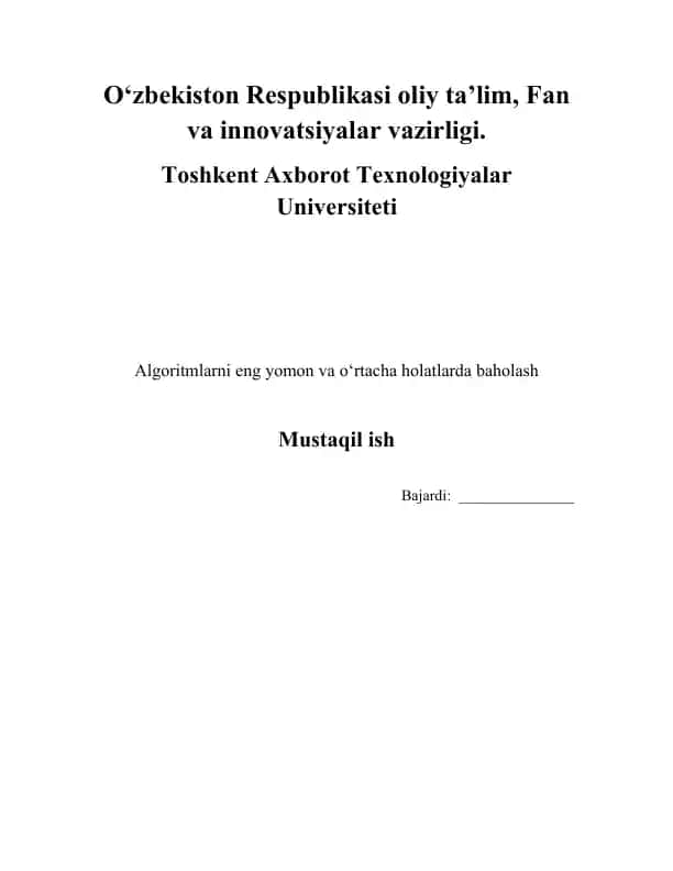 Algoritmlarni eng yomon va o‘rtacha holatlarda baholash
