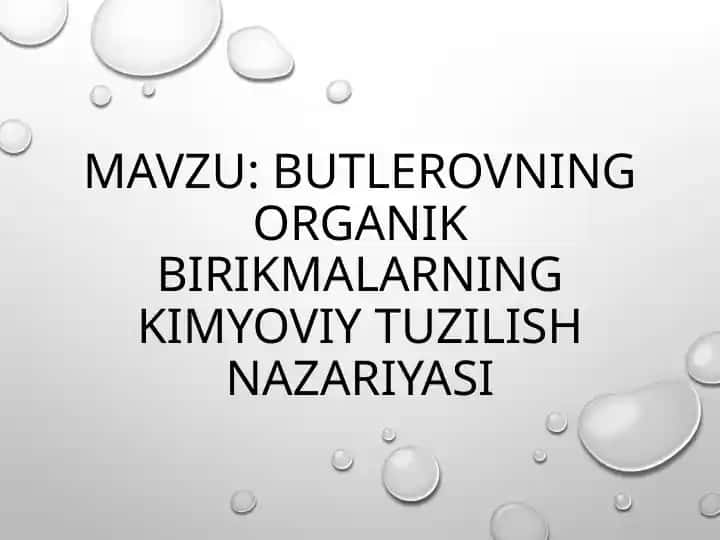 Butlerovning organik birikmalarning kimyoviy tuzilish nazariyasi